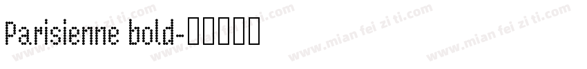 Parisienne bold字体转换